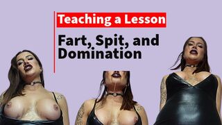 Fart, Spit, and Domination: Teaching a Lesson