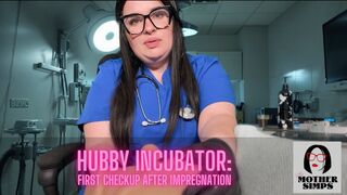 Hubby incubator: First checkup after impregnation