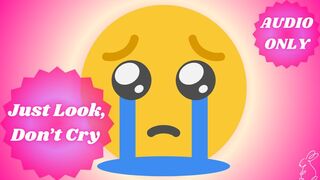 Just Look Dont Cry | SPH GIANTESS Audio | copy