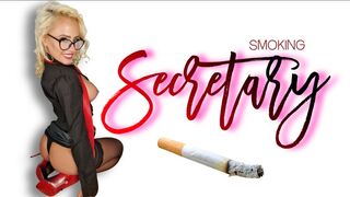 Saucy Secretary Smoking