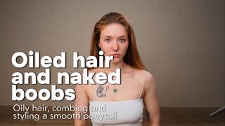Styling hair with oil hair fetish