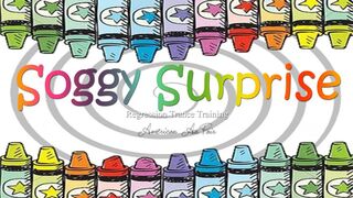 Soggy Surprise