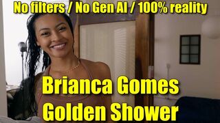 Brianca Gomes - Golden Shower