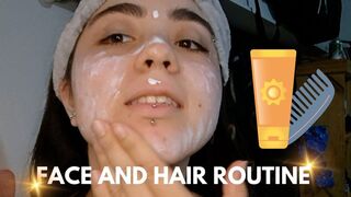 Face and hair routine