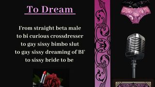 The Sissy Who Dared to Dream A homoerotic smut fantasy MP3 for sissies who love filth and heart
