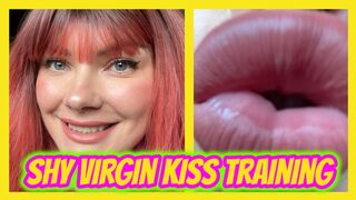 Shy Virgin Kiss Training