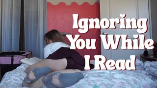 969 Ignoring You While I Read