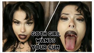 GOTH GIRL WANTS YOUR CUM