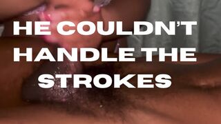 He Couldn't Handle The Strokes