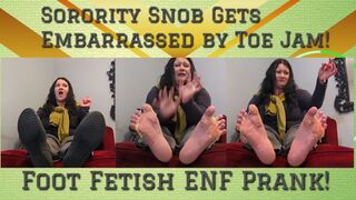 Sorority Snob Gets Embarrassed by Toe Jam! Foot Fetish ENF
