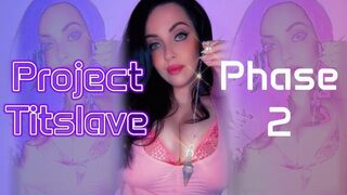 Project Titslave : Phase 2 | Tit Worship Deeper Training Curvy Goddess Titnosis Trance