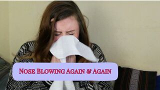 Snotty Nose Blowing, Wet Sneezes, Red Eyes, New Handkerchief, Woozy and Sniffling - Cherry_Moon