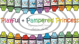 Playful Pampered Princess