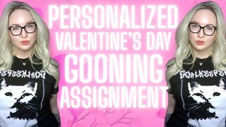 Personalized Valentine's Day Gooning Assignment