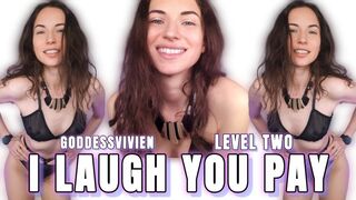I Laugh you Pay Rip-off FinDom Goddess Vivien Wallet Drain with verbal humiliation and giggles lol You’re starting to understand how this game works now. I laugh . . . and you pay. Simple. Predictable. Embarrassingly effective for a loser like you lol yo