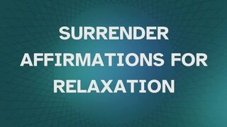 Surrender Affirmations for Submissives