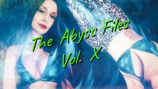 The Abyss Files Vol X