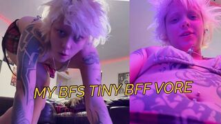 my bfs tiny bff vore giantess