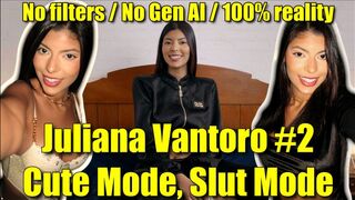 Juliana Vantoro #2 - Cute Mode, Slut Mode