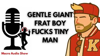 Rough Sex with Gentle Giant Frat Guy