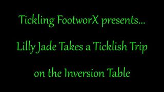 Lilly Jade Takes a Ticklish Trip on the Inversion Table