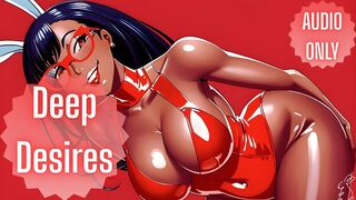Deep Desires | FEMDOM ASMR |