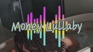 Madam Ayanna presents: Money Lullaby