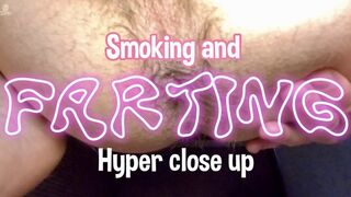 Smoking and farting hyper close-up