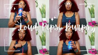 Loud Pepsi Burps