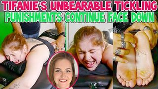 TIFANIE'S UNBEARABLE TICKLING PUNISHMENTS CONTINUE FACE DOWN - HD WMV