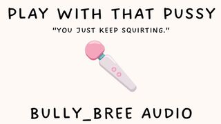 Play With That Pussy Audio