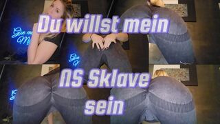 Du willst mein NS Sklave sein