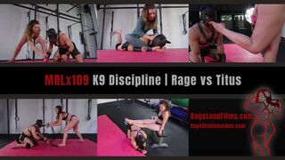 MRLx109 Puppy Discipline | Rage vs Titus