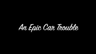 Epic Cranking Trouble