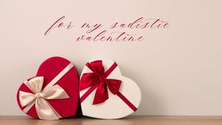 for my sadistic valentine