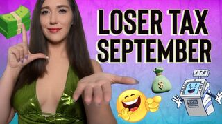 Loser Tax - September 2025 - Goddess Venus