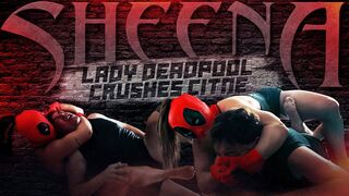 Sheena Lady Deadpool Crushes Citne