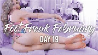 Foot Freak February - Day 19