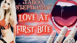 My First Biting Video Taboo Stepmommy In Love At First Bite