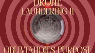 Alchemical Domination Drone Laundering 2: Obliviation's Purpose