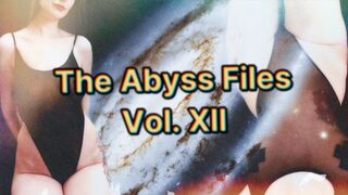 The Abyss Files Vol XII