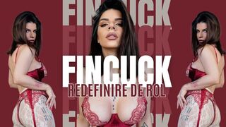 FINCUCK redefinire de rol