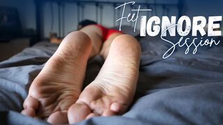 Feet Ignore Session #5