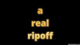 A REAL RIPOFF
