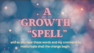 A Growth "Spell" (audio only mp4)