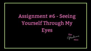 Assignment #6 - Seeing Yourself