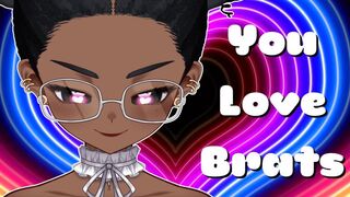 You Love Brats