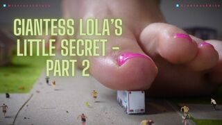 Giantess Lola's Little Secret Pt 2