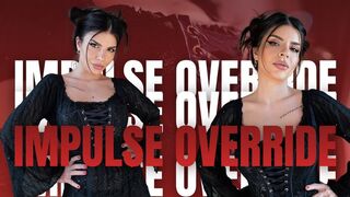 Impulse OVERRIDE