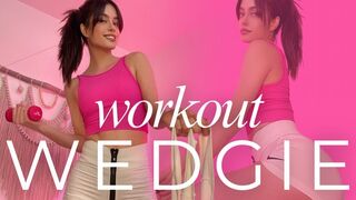 Workout Wedgie